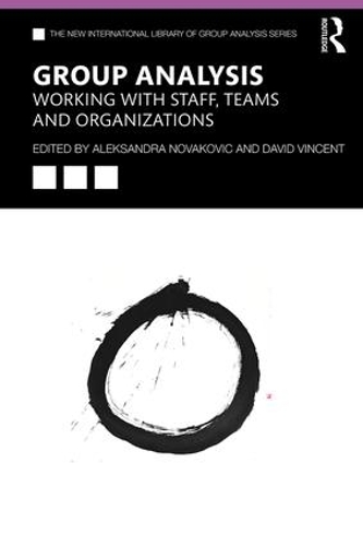 [object Object] «Group Analysis: Working with Staff, Teams and Organizations» - фото №1