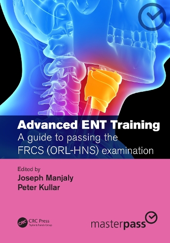 [object Object] «Advanced ENT training: A guide to passing the FRCS (ORL-HNS) examination» - фото №1