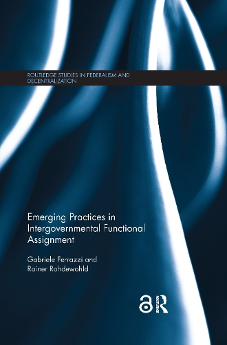 [object Object] «Emerging Practices in Intergovernmental Functional Assignment», авторов Габриэле Феррацци, Райнер Родевольд - фото №1