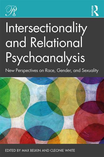 [object Object] «Intersectionality and Relational Psychoanalysis: New Perspectives on Race, Gender, and Sexuality» - фото №1