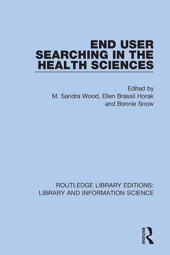 [object Object] «End User Searching in the Health Sciences» - фото №1