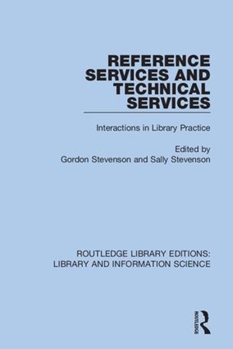 [object Object] «Reference Services and Technical Services: Interactions in Library Practice» - фото №1