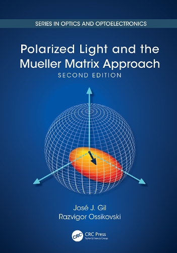 [object Object] «Polarized Light and the Mueller Matrix Approach», авторов Хосе Х. Хиль, Развигор Осиковский - фото №1