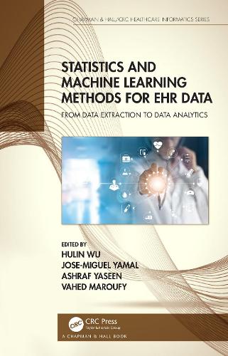 [object Object] «Statistics and Machine Learning Methods for EHR Data: From Data Extraction to Data Analytics» - фото №1