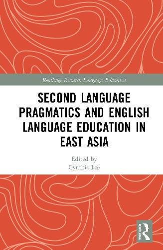 [object Object] «Second Language Pragmatics and English Language Education in East Asia» - фото №1