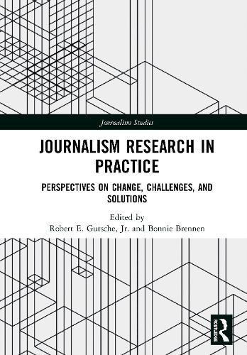 [object Object] «Journalism Research in Practice: Perspectives on Change, Challenges, and Solutions» - фото №1