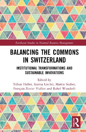 [object Object] «Balancing the Commons in Switzerland: Institutional Transformations and Sustainable Innovations» - фото №1