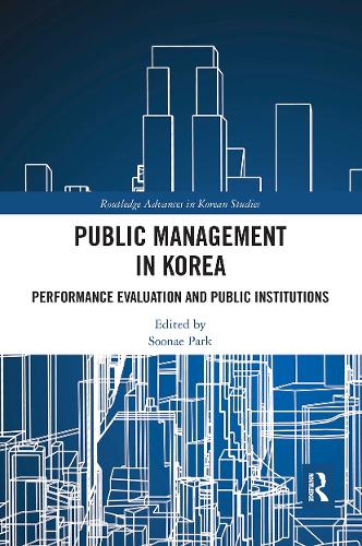 [object Object] «Public Management in Korea: Performance Evaluation and Public Institutions» - фото №1