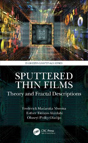 [object Object] «Sputtered Thin Films: Theory and Fractal Descriptions», авторов Эстер Титилайо Акинлаби, Фредерик Мадарака Мвема, Олусейи Филипп Оладиджо - фото №1