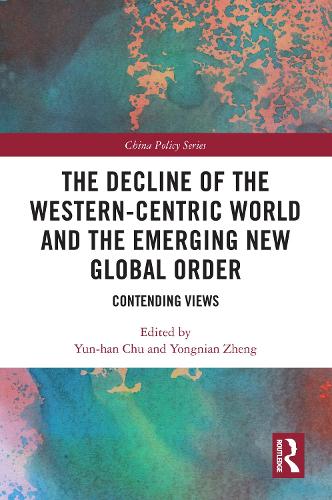 [object Object] «The Decline of the Western-Centric World and the Emerging New Global Order: Contending Views» - фото №1