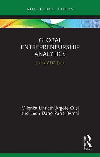 [object Object] «Global Entrepreneurship Analytics: Using GEM Data», авторов Леон Дарио Парра Берналь, Миленка Линнет Арготе Куси - фото №1