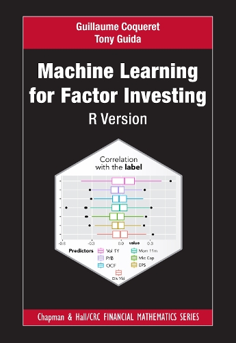 [object Object] «Machine Learning for Factor Investing: R Version», авторов Гийом Кокере, Тони Гуида - фото №1