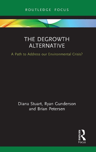 [object Object] «The Degrowth Alternative: A Path to Address our Environmental Crisis?», авторов Брайан Петерсен, Диана Стюарт, Райан Гандерсон - фото №1