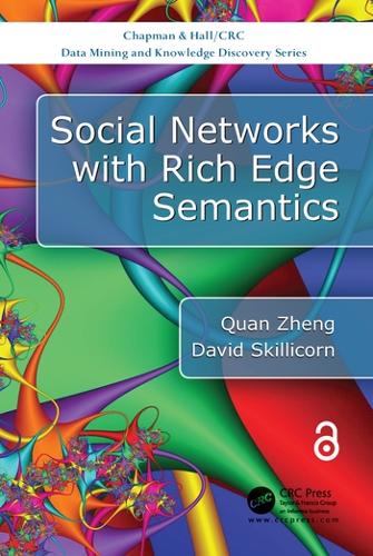 [object Object] «Social Networks with Rich Edge Semantics», авторов Дэвид Скилликорн, Цюань Чжэн - фото №1