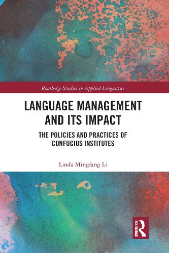 [object Object] «Language Management and Its Impact: The Policies and Practices of Confucius Institutes» - фото №1