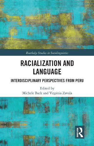 [object Object] «Racialization and Language: Interdisciplinary Perspectives From Perú» - фото №1