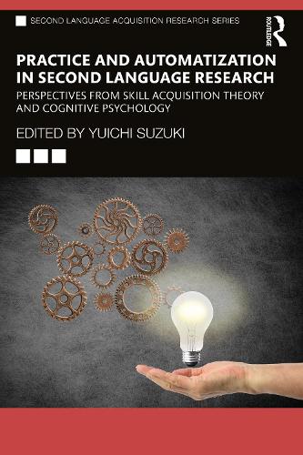 [object Object] «Practice and Automatization in Second Language Research: Perspectives from Skill Acquisition Theory and Cognitive Psychology» - фото №1