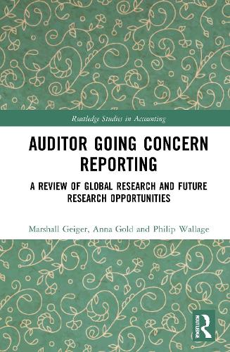 [object Object] «Auditor Going Concern Reporting: A Review of Global Research and Future Research Opportunities», авторов Анна Голд, Маршал А. Гейгер, Филипп Уолледж - фото №1