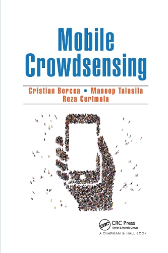 [object Object] «Mobile Crowdsensing», авторів Крістіан Борсеа, Мануп Таласіла, Реза Куртмола - фото №1