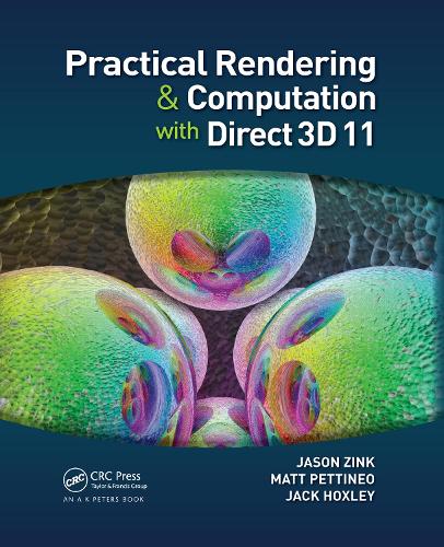 [object Object] «Practical Rendering and Computation with Direct3D 11», авторов Джек Хоксли, Джейсон Зинк, Мэтт Петтинео - фото №1