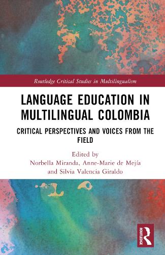 [object Object] «Language Education in Multilingual Colombia: Critical Perspectives and Voices from the Field» - фото №1