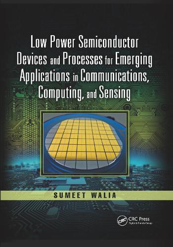 [object Object] «Low Power Semiconductor Devices and Processes for Emerging Applications in Communications, Computing, and Sensing» - фото №1