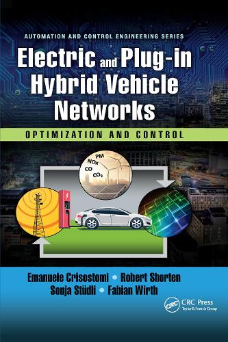 [object Object] «Electric and Plug-in Hybrid Vehicle Networks: Optimization and Control», авторов Эмануэле Кристоми, Фабиан Вирт, Роберт Шортен, Соня Штюдли - фото №1