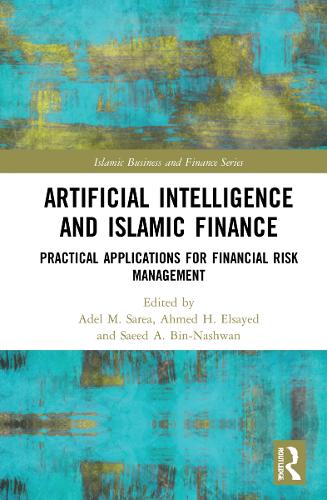 [object Object] «Artificial Intelligence and Islamic Finance: Practical Applications for Financial Risk Management» - фото №1