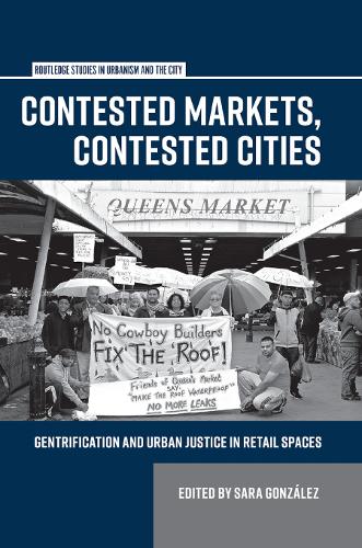 [object Object] «Contested Markets, Contested Cities: Gentrification and Urban Justice in Retail Spaces» - фото №1