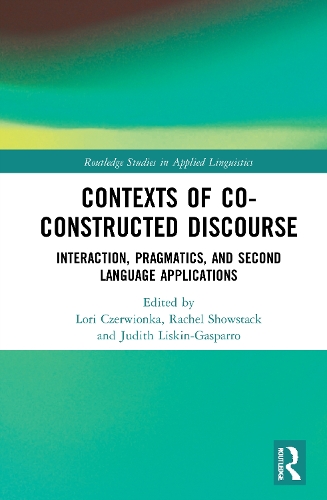 [object Object] «Contexts of Co-Constructed Discourse: Interaction, Pragmatics, and Second Language Applications» - фото №1