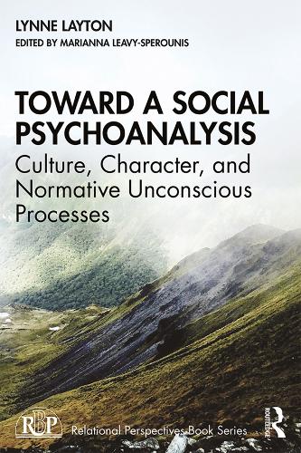 [object Object] «Toward a Social Psychoanalysis: Culture, Character, and Normative Unconscious Processes», автор Линн Лейтон - фото №1