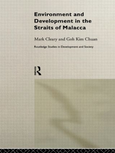 [object Object] «Environment and Development in the Straits of Malacca», авторов Го Ким Чуан, Марк Клири - фото №1