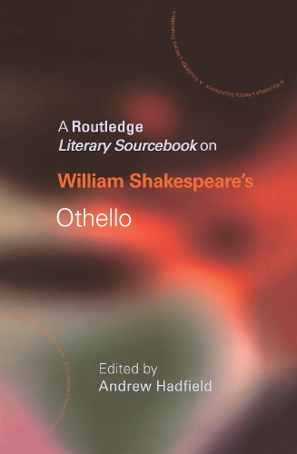 [object Object] «William Shakespeare's Othello: A Routledge Study Guide and Sourcebook» - фото №1