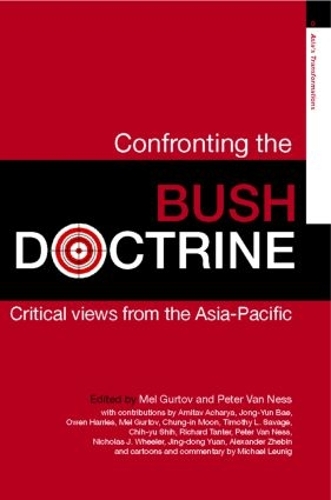 [object Object] «Confronting the Bush Doctrine: Critical Views from the Asia-Pacific» - фото №1