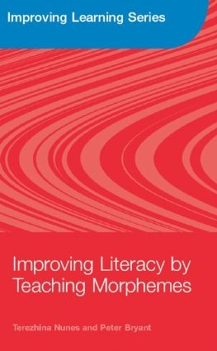 [object Object] «Improving Literacy by Teaching Morphemes», авторов Питер Брайант, Терезинья Нуньес - фото №1