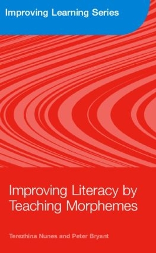 [object Object] «Improving Literacy by Teaching Morphemes», авторов Питер Брайант, Терезинья Нуньес - фото №1