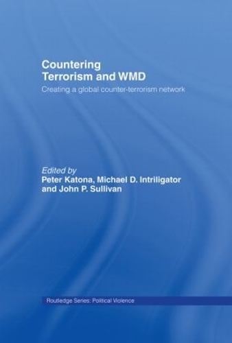 [object Object] «Countering Terrorism and WMD: Creating a Global Counter-Terrorism Network» - фото №1