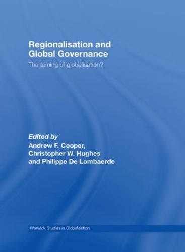 [object Object] «Regionalisation and Global Governance: The Taming of Globalisation?» - фото №1