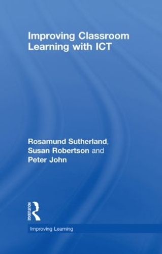 [object Object] «Improving Classroom Learning with ICT», авторов Питер Джон, Розамунд Сазерленд, Сьюзен Робертсон - фото №1