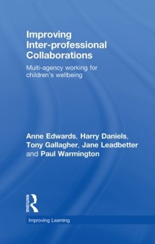 [object Object] «Improving Inter-professional Collaborations: Multi-Agency Working for Children's Wellbeing», авторов Энн Эдвардс, Гарри Дэниелс, Джейн Лидбеттер, Пол Уормингтон, Тони Галлахер - фото №1