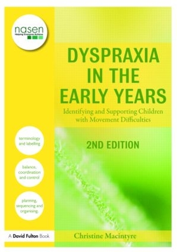 [object Object] «Dyspraxia in the Early Years: Identifying and Supporting Children with Movement Difficulties», автор Кристин Макинтайр - фото №1