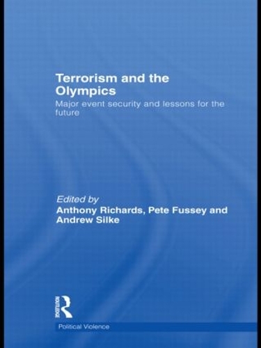 [object Object] «Terrorism and the Olympics: Major Event Security and Lessons for the Future» - фото №1