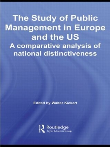 [object Object] «The Study of Public Management in Europe and the US: A Competitive Analysis of National Distinctiveness» - фото №1