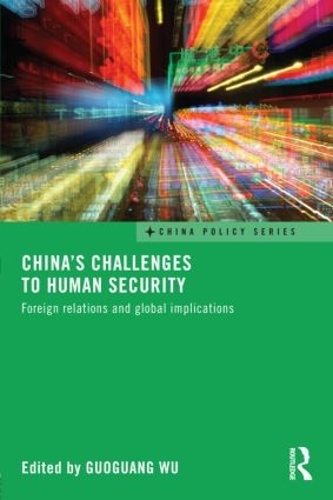 [object Object] «China's Challenges to Human Security: Foreign Relations and Global Implications» - фото №1