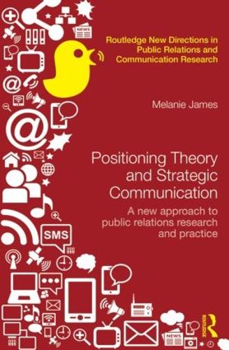 [object Object] «Positioning Theory and Strategic Communication: A new approach to public relations research and practice», автор Мелани Джеймс - фото №1