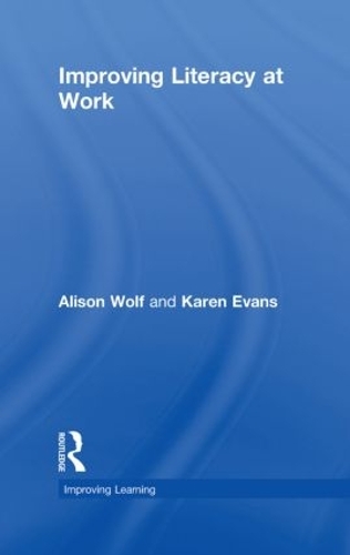 [object Object] «Improving Literacy at Work», авторов Элисон Вульф, Карен Эванс - фото №1