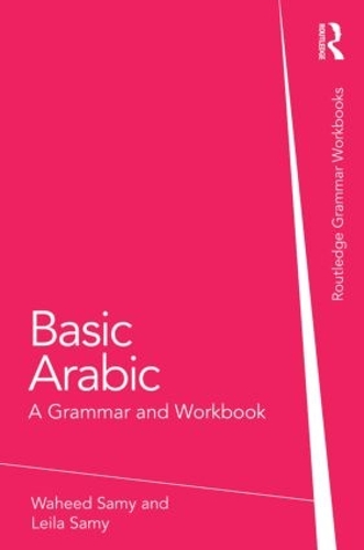 [object Object] «Basic Arabic: A Grammar and Workbook», авторов Лейла Сами, Вахид Сами - фото №1