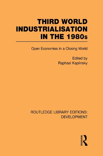 [object Object] «Third World Industrialization in the 1980s: Open Economies in a Closing World» - фото №1