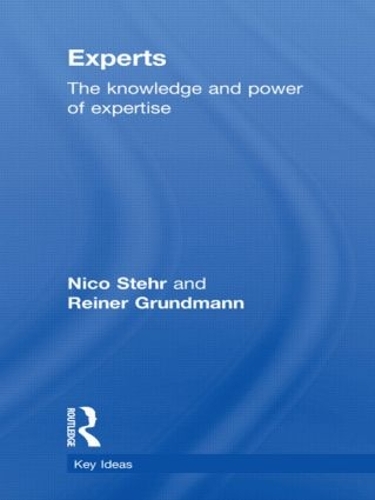 [object Object] «Experts: The Knowledge and Power of Expertise», авторов Нико Штер, Райнер Грундманн - фото №1