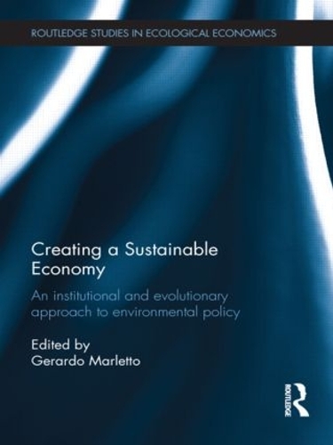 [object Object] «Creating a Sustainable Economy: An Institutional and Evolutionary Approach to Environmental Policy» - фото №1